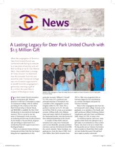 the newsletter of emmanuel college – autumn[removed]When the congregation of Toronto’s Deer Park United Church was confronted with having to relocate to a new place of worship and sell