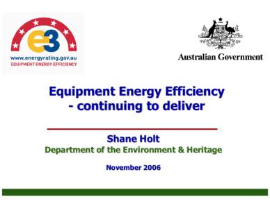 Equipment Energy Efficiency - Continuing to Deliver