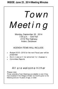 INSIDE: June 23 , 2014 Meeting Minutes  Town Meeting Monday, September 22 , 2014 7:30 p.m. - Gild Hall