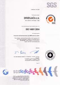 Certificate CH05The management system of DRVENJACA d.d. Donje Selo 62,51320 FuZine, Croatia