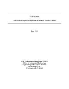 Method 1625C Semivolatile Organic Compounds by Isotope Dilution GCMS June[removed]U.S. Environmental Protection Agency