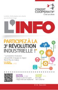 La lettre d’information des clients qui ont choisi d’agir L INFO PARTICIPEZ À LA 3E REVOLUTION