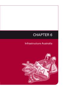 Chapter 6 Infrastructure Australia 105  Department of Infrastructure, Transport, Regional Development and Local Government