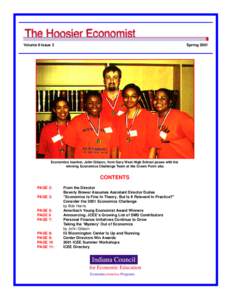 Volume 9 Issue 3  Spring 2001 Economics teacher, John Gibson, from Gary West High School poses with his winning Economics Challenge Team at the Crown Point site.