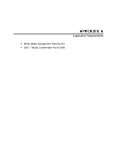 APPENDIX A Legislative Requirements • Urban Water Management Planning Act