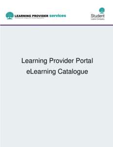 Learning Provider Portal eLearning Catalogue Contents Contents .................................................................................................................................... 2 Section 1 | Introduct