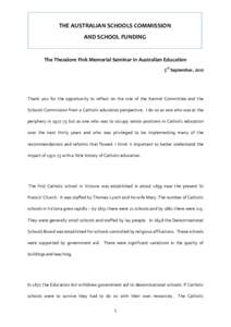    THE AUSTRALIAN SCHOOLS COMMISSION   AND SCHOOL FUNDING   The Theodore Fink Memorial Seminar in Australian Education 