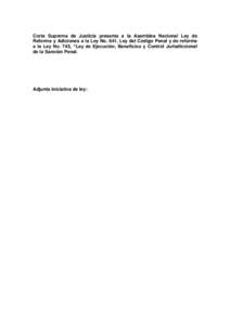 Corte Suprema de Justicia presenta a la Asamblea Nacional Ley de Reforma y Adiciones a la Ley No. 641, Ley del Código Penal y de reforma a la Ley No. 745, “Ley de Ejecución, Beneficios y Control Jurisdiccional de la 