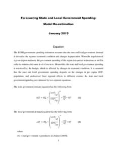 Forecasting State and Local Government Spending: Model Re-estimation January 2015 Equation The REMI government spending estimation assumes that the state and local government demand