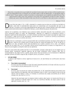 Escuelas Bíblicas  El cambio de ley Ahora bien, si la perfección era por medio del sacerdocio levítico (pues sobre esa base recibió el pueblo la ley), ¿qué necesidad había de que se levantara otro sacerdote según