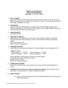 MINUTES OF THE MILLVILLE TOWN COUNCIL MEETING September 11, 2012 @ 7:00PM 1. CALL TO ORDER: Mayor Hocker called the meeting to order with a moment of silence in memory of former