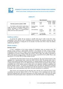 PENSIONS AT A GLANCE 2011: RETIREMENT-INCOME SYSTEMS IN OECD COUNTRIES Online Country Profiles, including personal income tax and social security contributions GERMANY Key indicators Germany: pension system in 2008