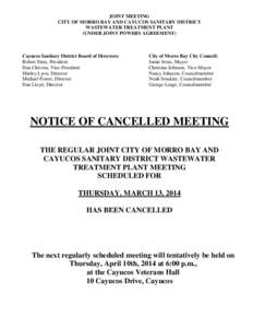 JOINT MEETING CITY OF MORRO BAY AND CAYUCOS SANITARY DISTRICT WASTEWATER TREATMENT PLANT (UNDER JOINT POWERS AGREEMENT)  Cayucos Sanitary District Board of Directors: