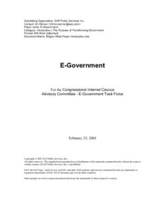 Submitting Organization: SAP Public Services Inc. Contact: Uli Werner <> Paper name: E-Government Category: Introduction | The Purpose of Transforming Government Format: MS Word (attached) Document N