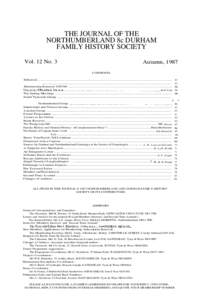 THE JOURNAL OF THE NORTHUMBERLAND 8c DURHAM FAMILY HISTORY SOCIETY Vol. 12 No. 3  Autumn, 1987