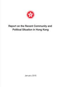 Report on the Recent Community and Political Situation in Hong Kong January 2015  Content