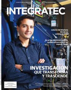 No. 107				  diciembre 2014 La Revista de la Comunidad de Egresados del Tecnológico de Monterrey diciembreAño 22 No. 107