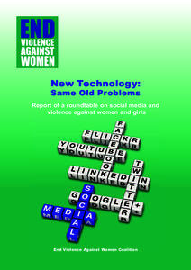 New Technology:  Same Old Problems Report of a roundtable on social media and violence against women and girls