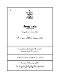 Eugene McGinley / New Brunswick / Speaker / 56th New Brunswick Legislative Assembly / Order of precedence in New Brunswick / Legislative Assembly of New Brunswick / Shawn Graham / Government