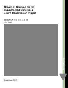 Record of Decision for the Sigurd to Red Butte No. 2 345kV Transmission Project DOI-BLM-UT-C010[removed]EIS UTU 83067