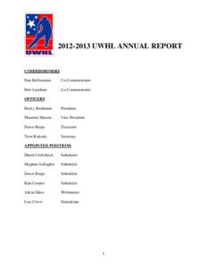 UWHL ANNUAL REPORT  COMMISSIONERS Dan Belfontaine  Co-Commissioner