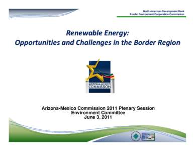 Renewable Energy: Opportunities and Challenges in the Border Region