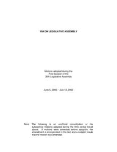 Mike McLarnon / Government / Don Roberts / Committee of the Whole / Whitehorse Centre / Pat Duncan / Sue Edelman / Speaker / Dennis Schneider / Politics of Canada / Yukon / Parliamentary procedure