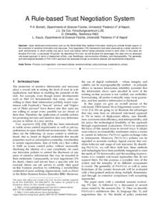 1  A Rule-based Trust Negotiation System P. A. Bonatti, Dipartimento di Scienze Fisiche, Universita` “Federico II” di Napoli, J. L. De Coi, Forschungszentrum L3S, D. Olmedilla, Telefonica R&D,