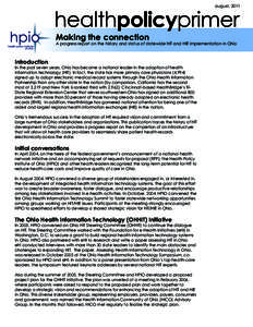 august, 2011  healthpolicyprimer Making the connection  A progress report on the history and status of statewide HIT and HIE implementation in Ohio
