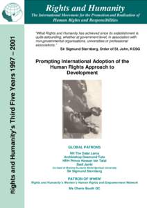 Rights and Humanity The International Movement for the Promotion and Realisation of Rights and Humanity’s Third Five Years 1997 – 2001  Human Rights and Responsibilities