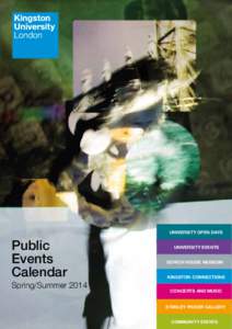 University open days  Public Events Calendar Spring/Summer 2014