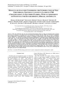 Herpetological Conservation and Biology 11(1):80–89. Submitted: 22 October 2015; Accepted: 16 March 2016; Published: 30 AprilMOLECULAR ANALYSES CONFIRMING THE INTRODUCTION OF NILE CROCODILES, CROCODYLUS NILOTICU