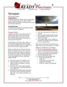 Storm / Tornado / Wind / Thunderstorm / Tornadoes / Misconceptions about tornadoes / Meteorology / Atmospheric sciences / Weather