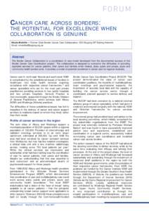 FO R U M CANCER CARE ACROSS BORDERS : THE POTENTIAL FOR EXCELLENCE WHEN COLLABORATION IS GENUINE