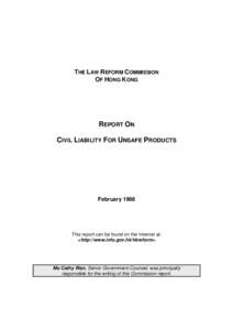 THE LAW REFORM COMMISSION OF HONG KONG REPORT ON CIVIL LIABILITY FOR UNSAFE PRODUCTS