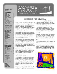 INSIDE THIS ISSUE: Worship & Music • Notes • Prayer Vigil • Lenten Journey