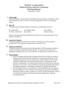 Workers’ Compensation Medical Services Review Committee Meeting Minutes September 19, 2014  I. Call to order