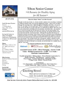 Tilton Senior Center ~A Resource for Healthy Aging for All Seniors~ JULY 2014 Sarah Merrigan Paratore Director