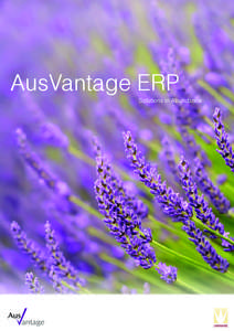 AusVantage ERP Solutions in Abundance AusVantage ERP  AusVantage modules include: