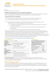 STATEMENT OF FEES CHC60312 ADVANCED DIPLOMA OF COMMUNITY SECTOR MANAGEMENT RTO 3900 Fees and information current at 17 March 2015