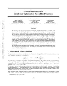 arXiv:1511.03575v1 [cs.LG] 11 NovFederated Optimization: Distributed Optimization Beyond the Datacenter  Jakub Koneˇcn´y∗