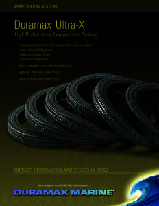 SHAFT SEALING SYSTEMS  Duramax Ultra-X ®  ®