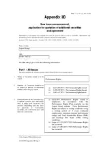 Rule 2.7, 3.10.3, 3.10.4, Appendix 3B New issue announcement, application for quotation of additional securities and agreement