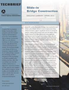 Slide-in Bridge Construction - Executive Summary