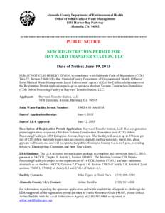 Alameda County Department of Environmental Health Office of Solid/Medical Waste Management 1131 Harbor Bay Parkway Alameda, CA 94502  -----------------------------------------------------------------------------PUBLIC NO