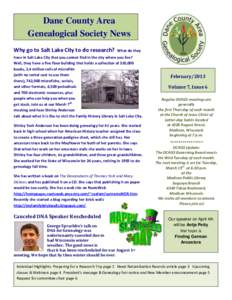 Dane County Area Genealogical Society News Why go to Salt Lake City to do research? What do they