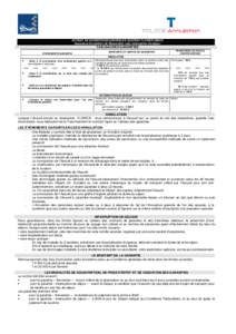 EXTRAIT DE SCONDITIONS GENERALES CONTRAT FLOWERAssurance Annulation de Réservation avec Interruption de séjour TABLEAU DES GARANTIES ÉVÉNEMENTS GARANTIS