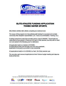 WATER SKI & WAKEBOARD BRITISH COLUMBIA FROM STRICTLY FUN TO SECOND TO NONE ELITE ATHLETE FUNDING APPLICATION TOWED WATER SPORTS