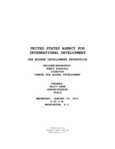 UNITED STATES AGENCY FOR INTERNATIONAL DEVELOPMENT THE MODERN DEVELOPMENT ENTERPRISE WELCOME/MODERATOR: NANCY BIRDSALL DIRECTOR