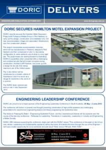 STAKEHOLDER PUBLICATION: OCTOBER 2011	  www.doricgroup.com.au DORIC secures Hamilton Motel Expansion Project DORIC recently secured the Hamilton Motel Expansion